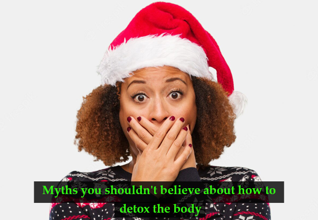 Myths you shouldn’t believe about how to detox the body